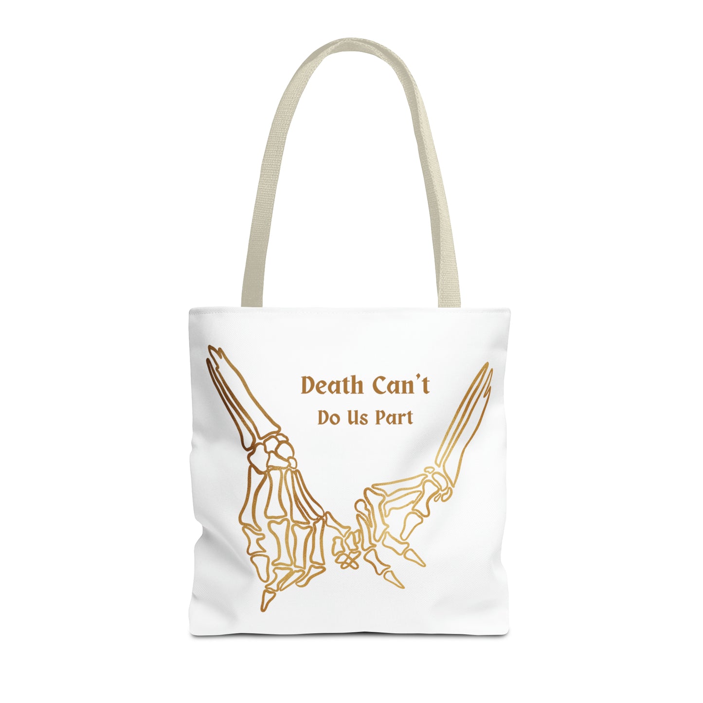 Death Can't Do Us Apart Tote Bag