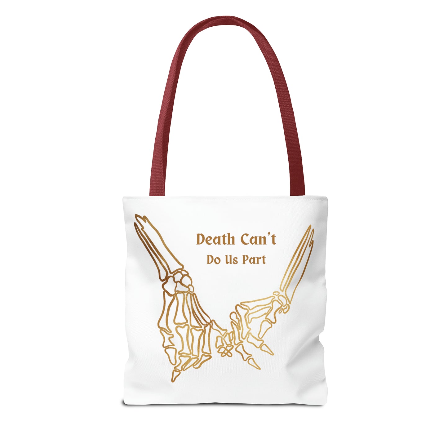 Death Can't Do Us Apart Tote Bag