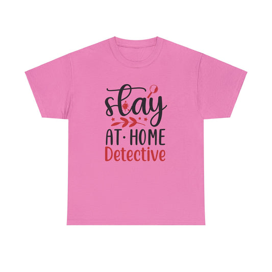 Stay At Home Detective Cotton Tee