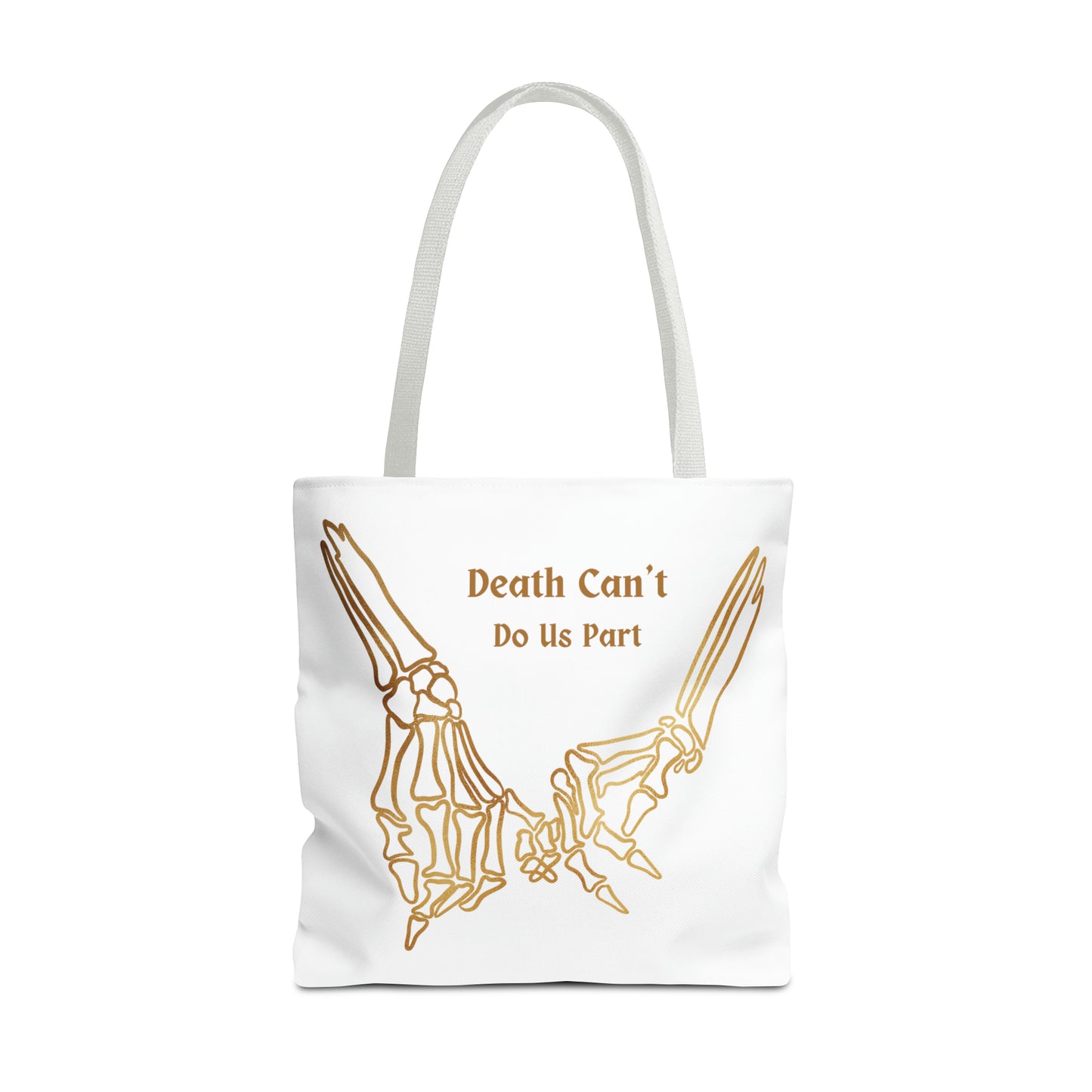 Death Can't Do Us Apart Tote Bag