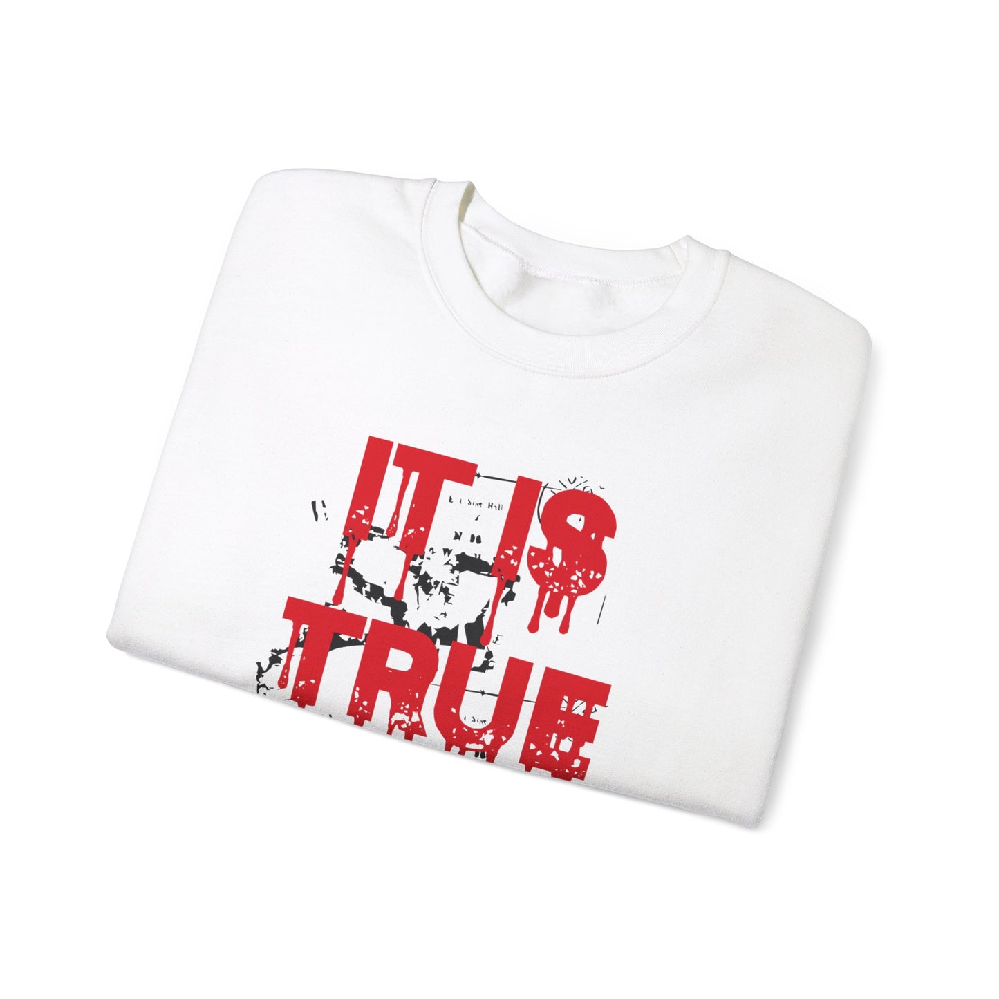 It Is True Crime Crewneck Sweatshirt