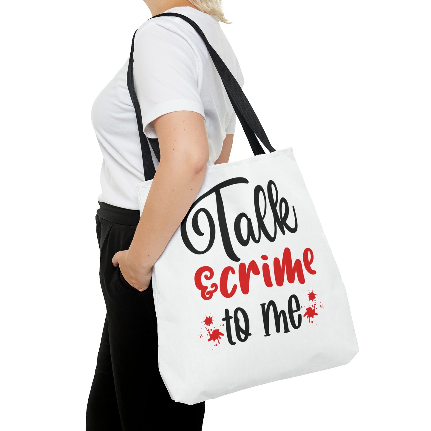 Talk Crime To Me Tote Bag