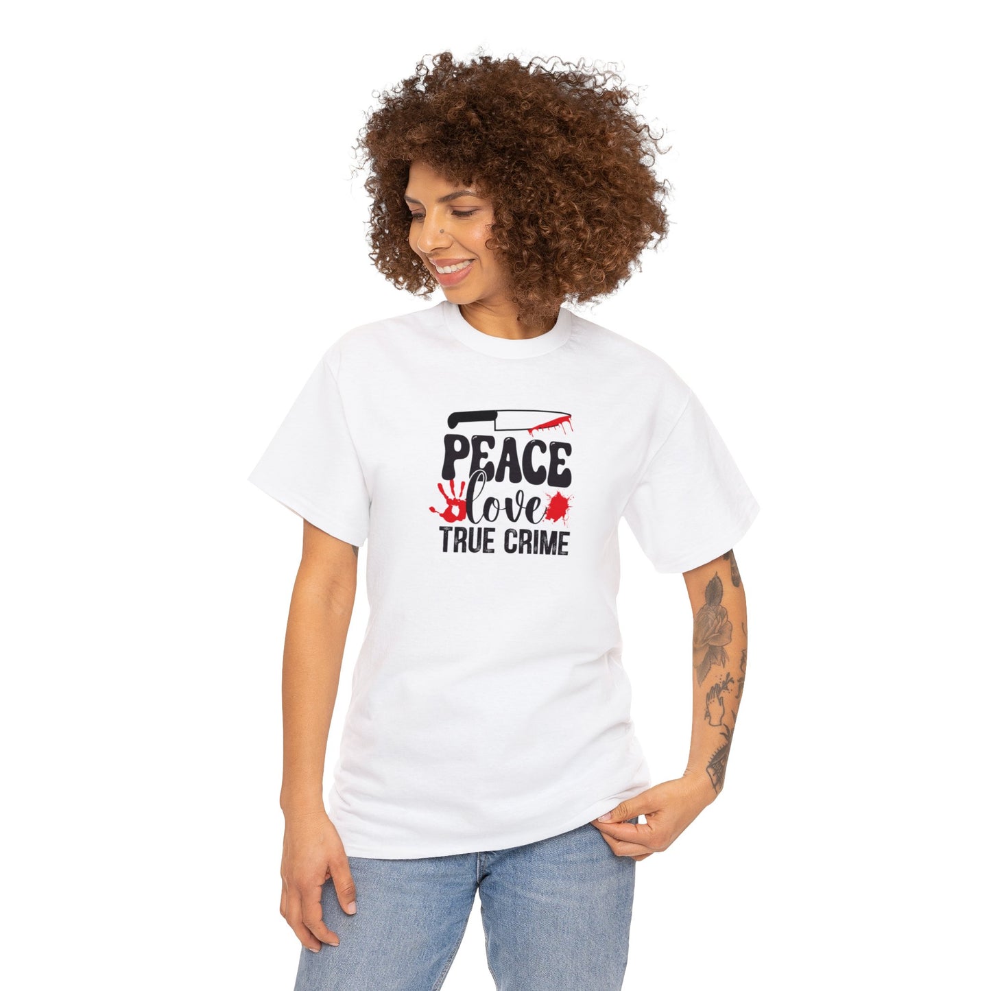 Peace Love And True Crime Cotton Tee