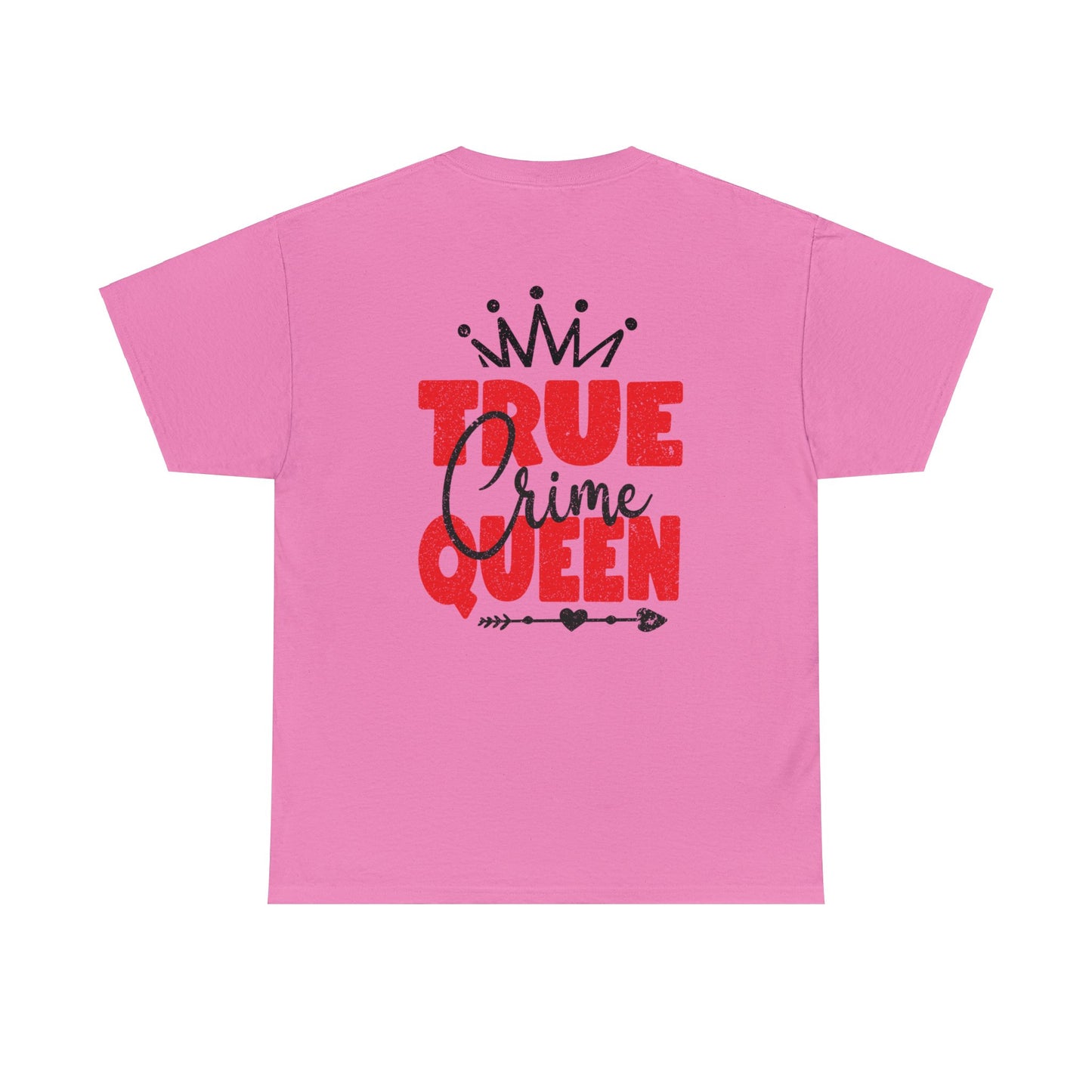 True Crime Queen Cotton Tee