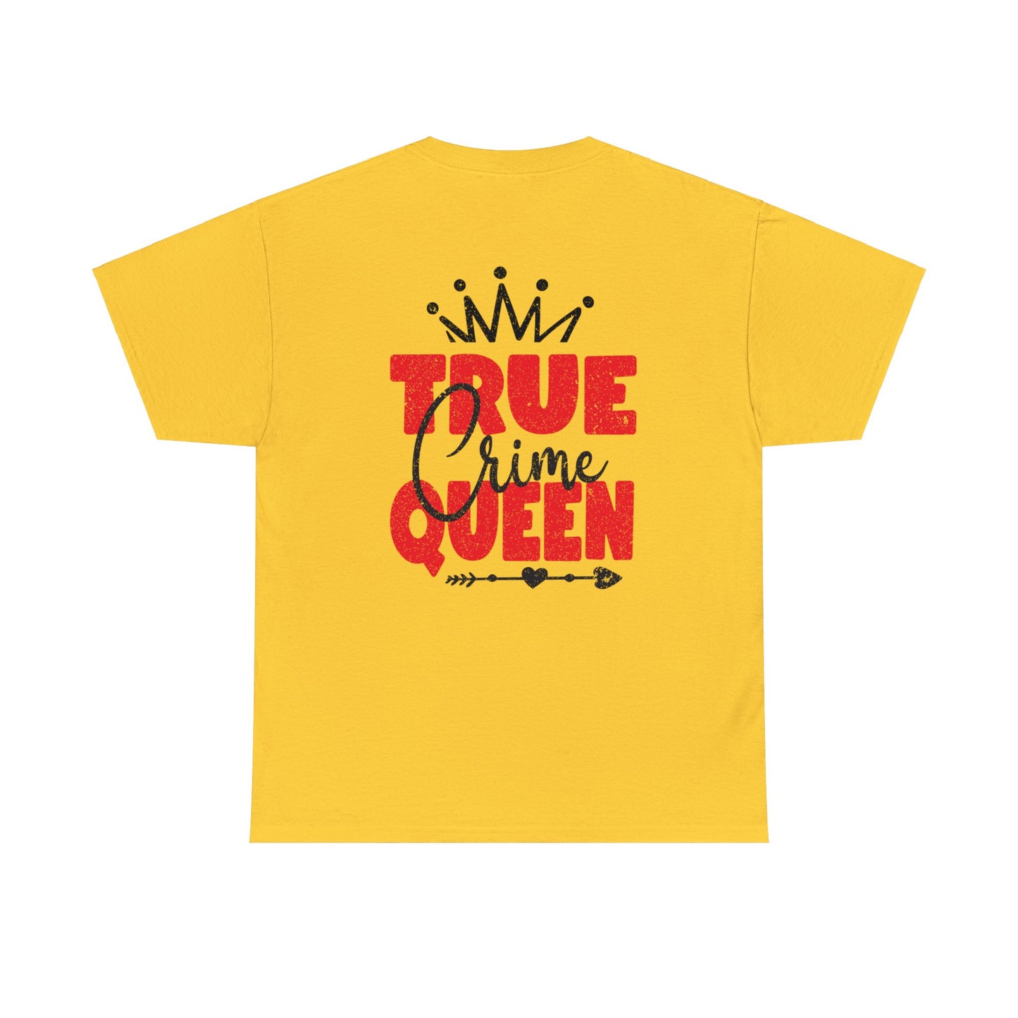 True Crime Queen Cotton Tee