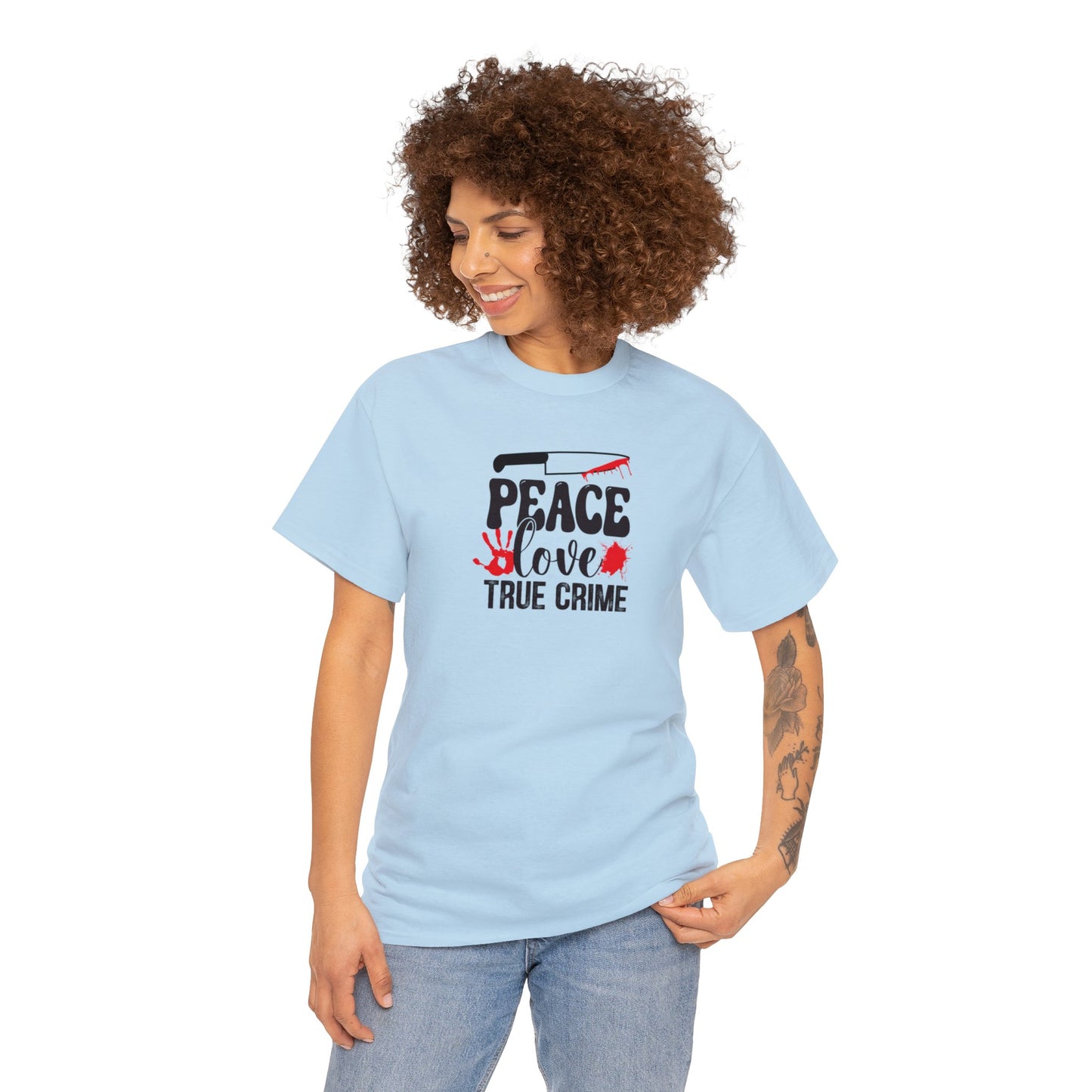 Peace Love And True Crime Cotton Tee