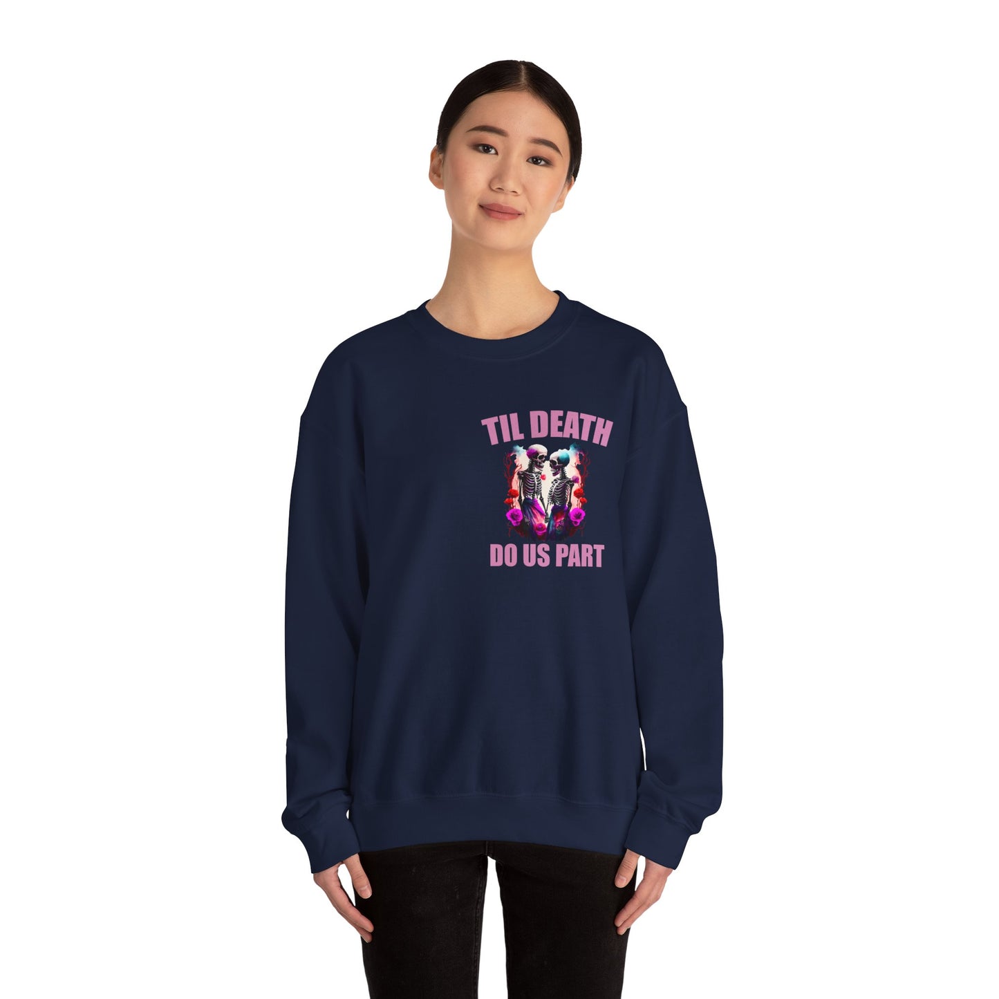 Til' Death Do Us Part Unisex Crewneck Sweatshirt