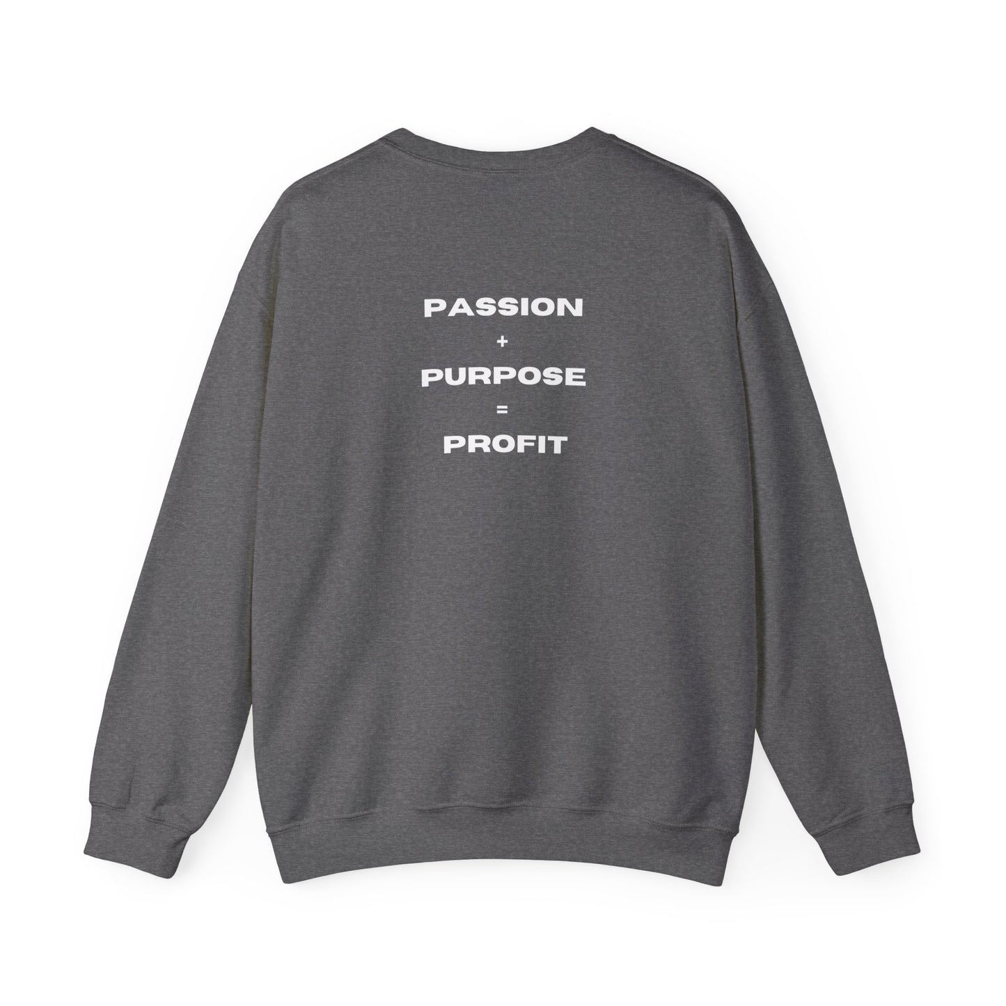 Passion + Purpose = Profit Unisex Crewneck Sweatshirt