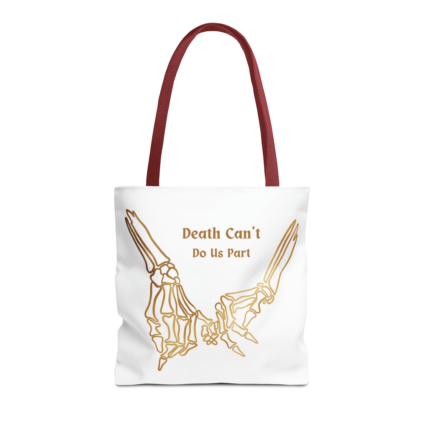 Death Can't Do Us Apart Tote Bag