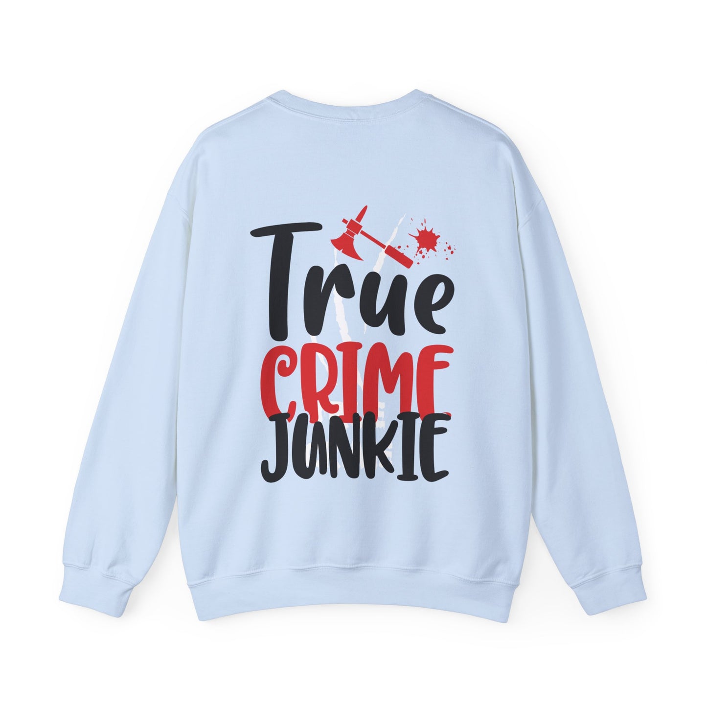 True Crime Junkie Crewneck Sweatshirt