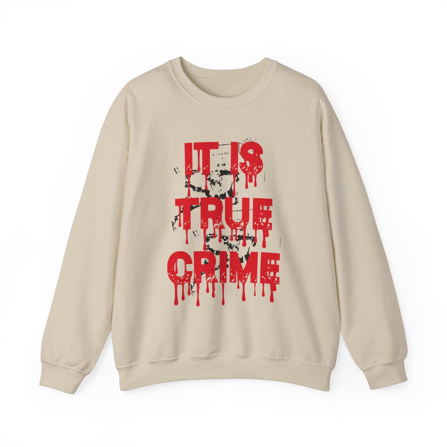 It Is True Crime Crewneck Sweatshirt