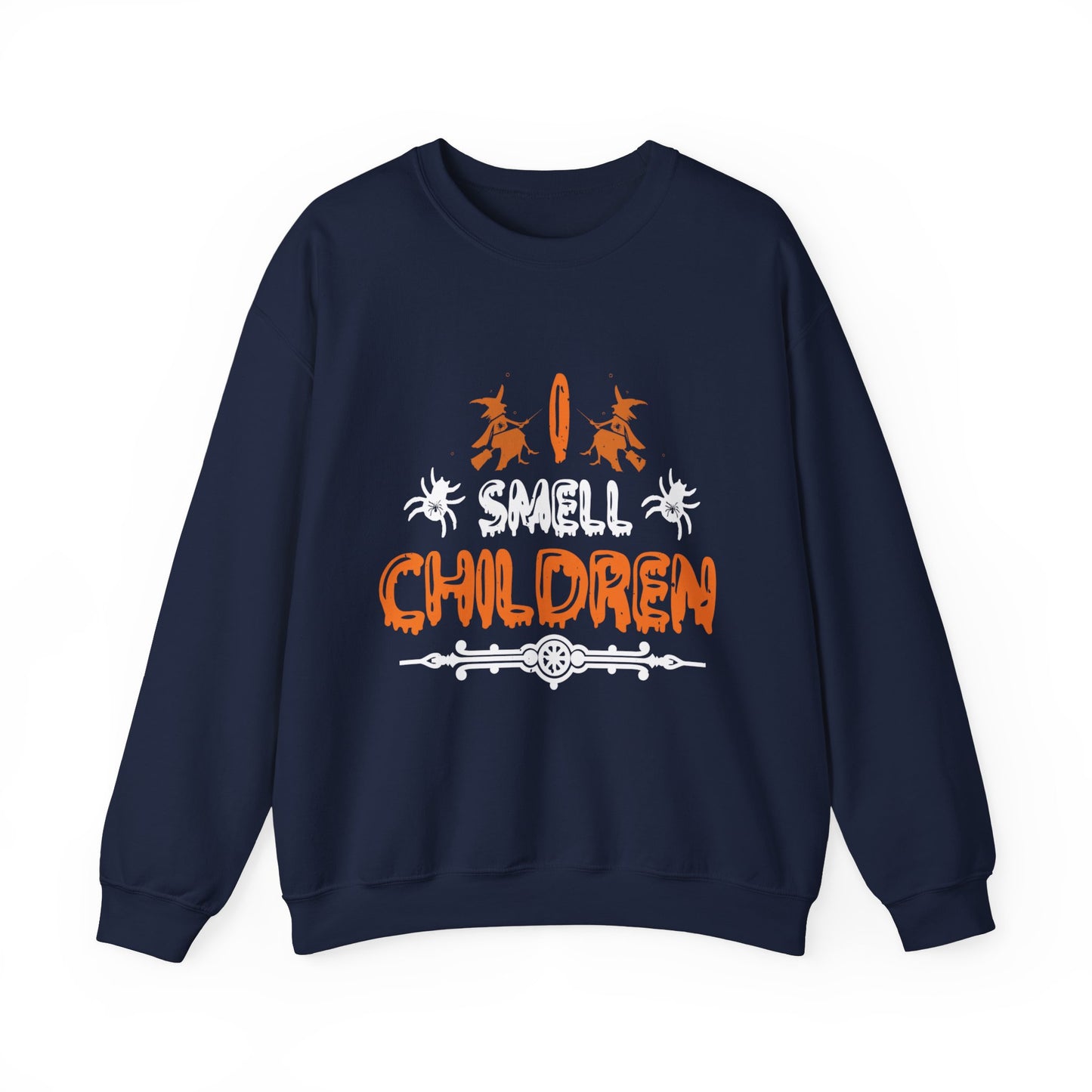 I Smell Children Sweatshirt