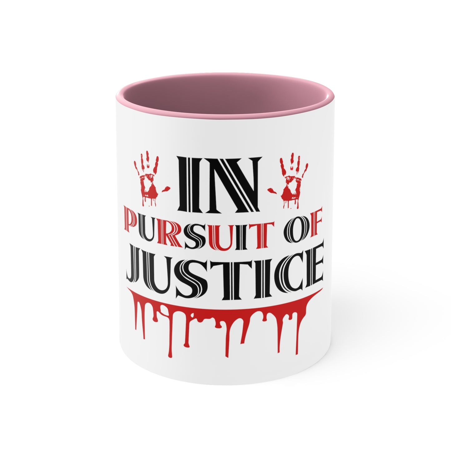 In Pursuit Of Justice Coffee Mug