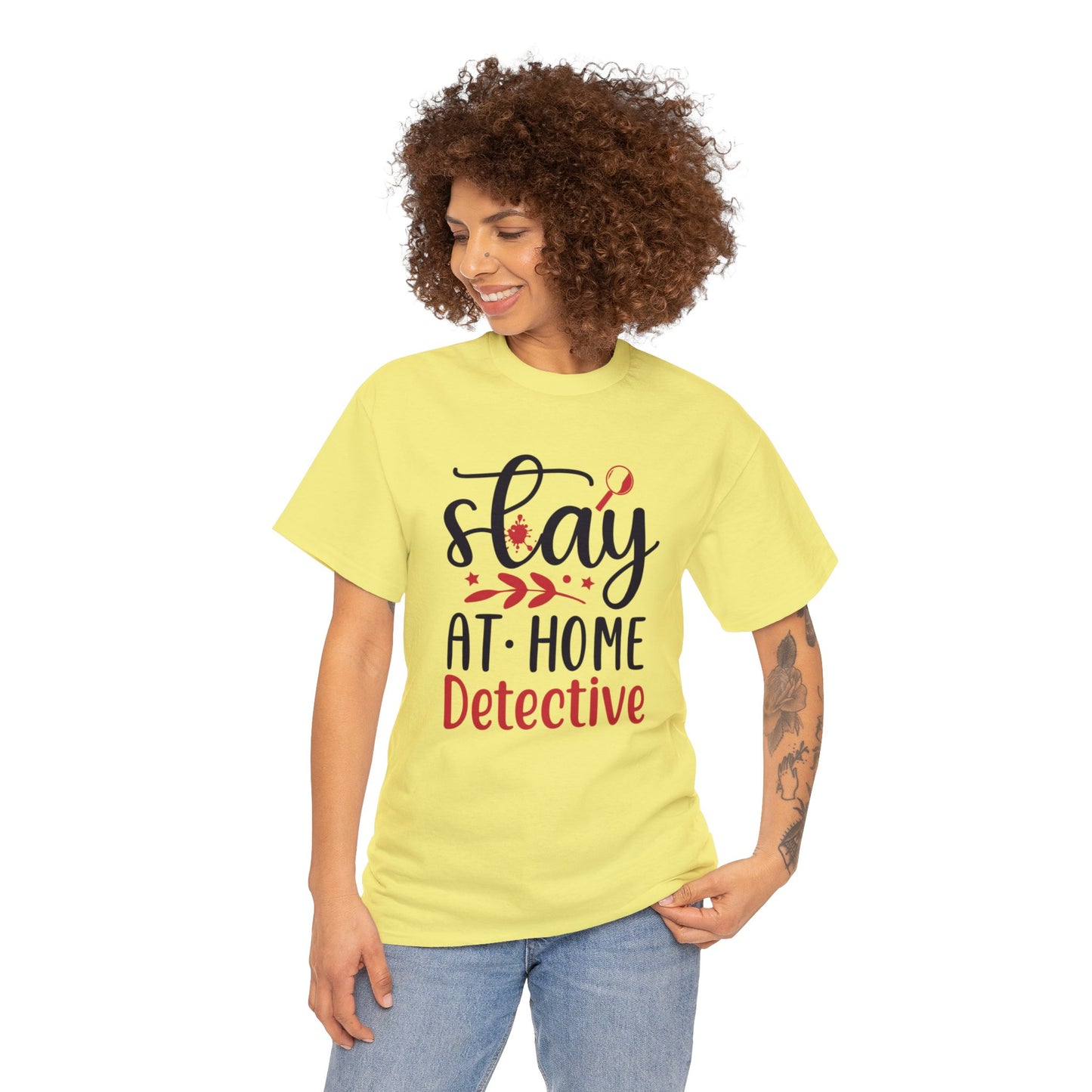 Stay At Home Detective Cotton Tee