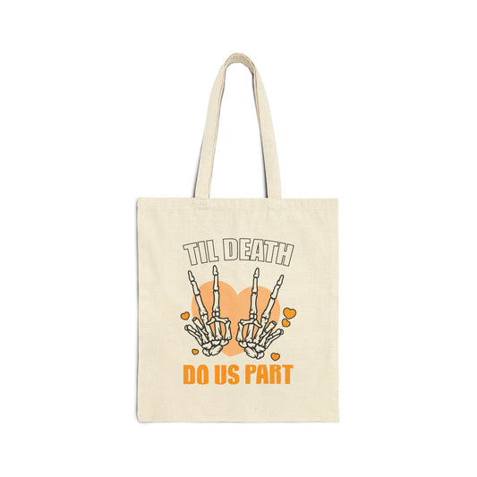 Till Death Do Us Part Tote Bag