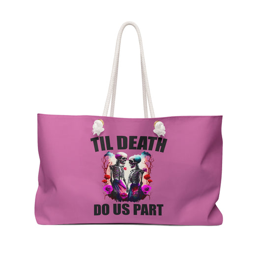 Til death Do Us Part Bag