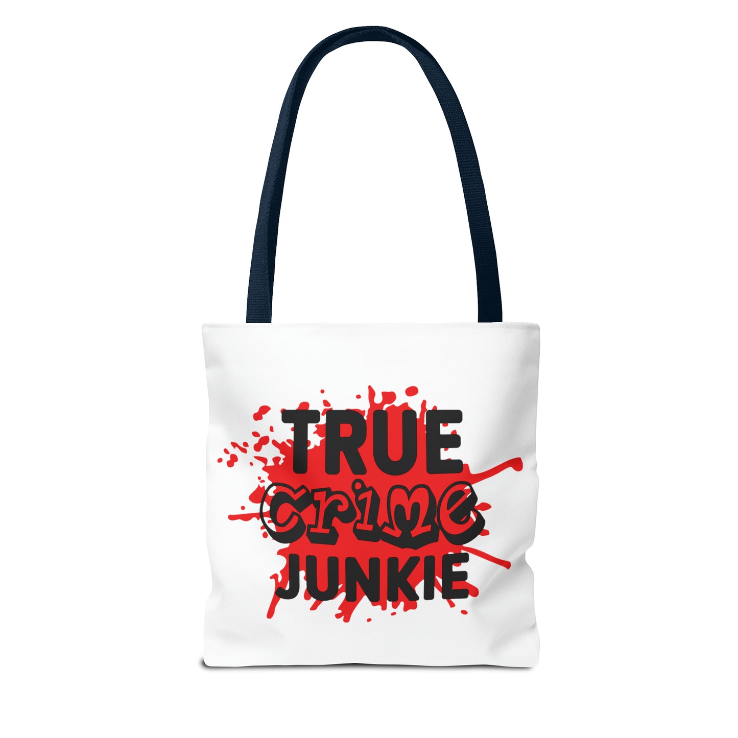 True Crime Junkie Tote Bag