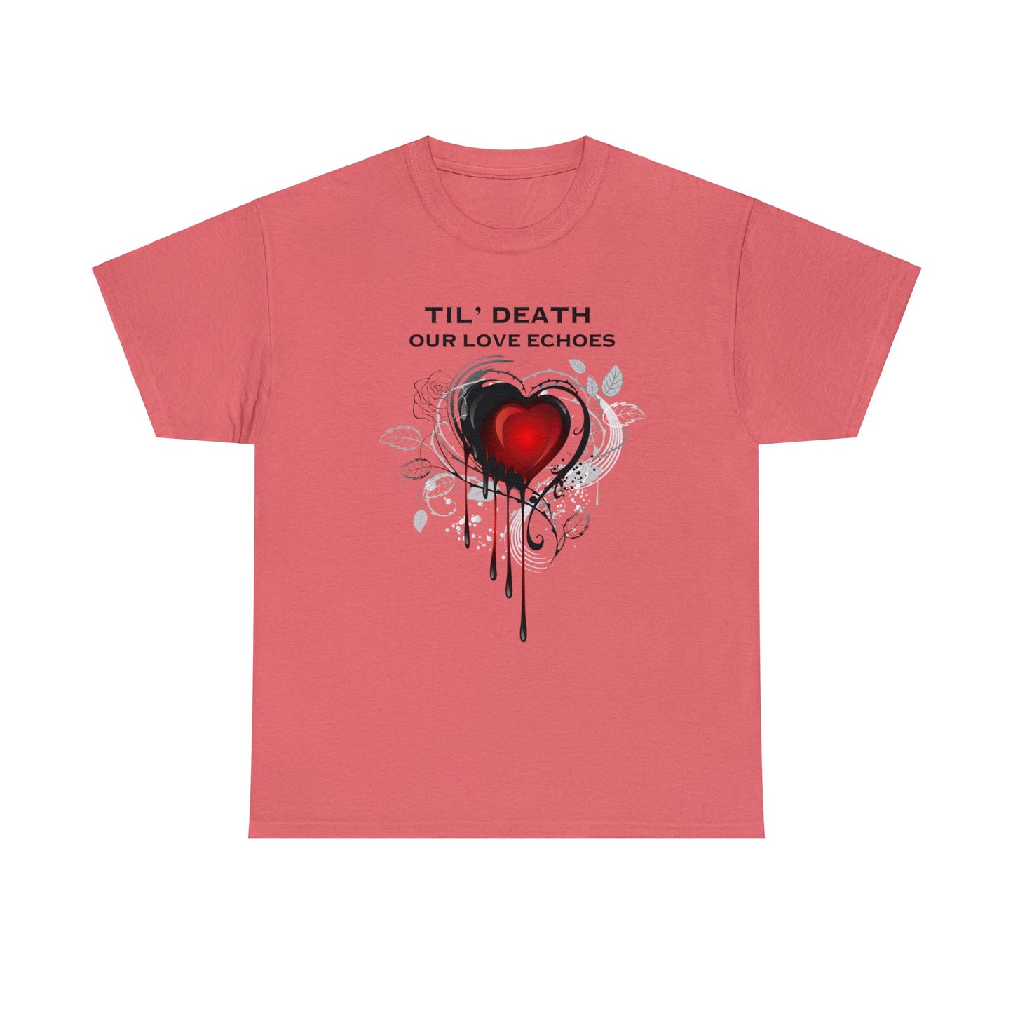 Til Death Our Love Echoes Unisex Tee