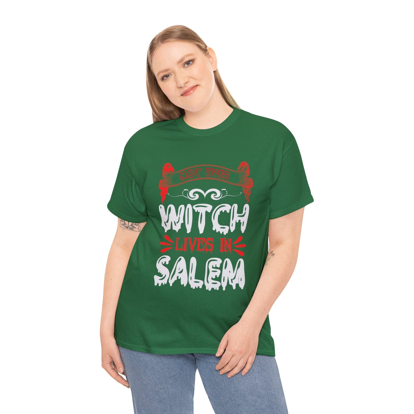 Not Even Witch Lives In Salem Unisex Tee