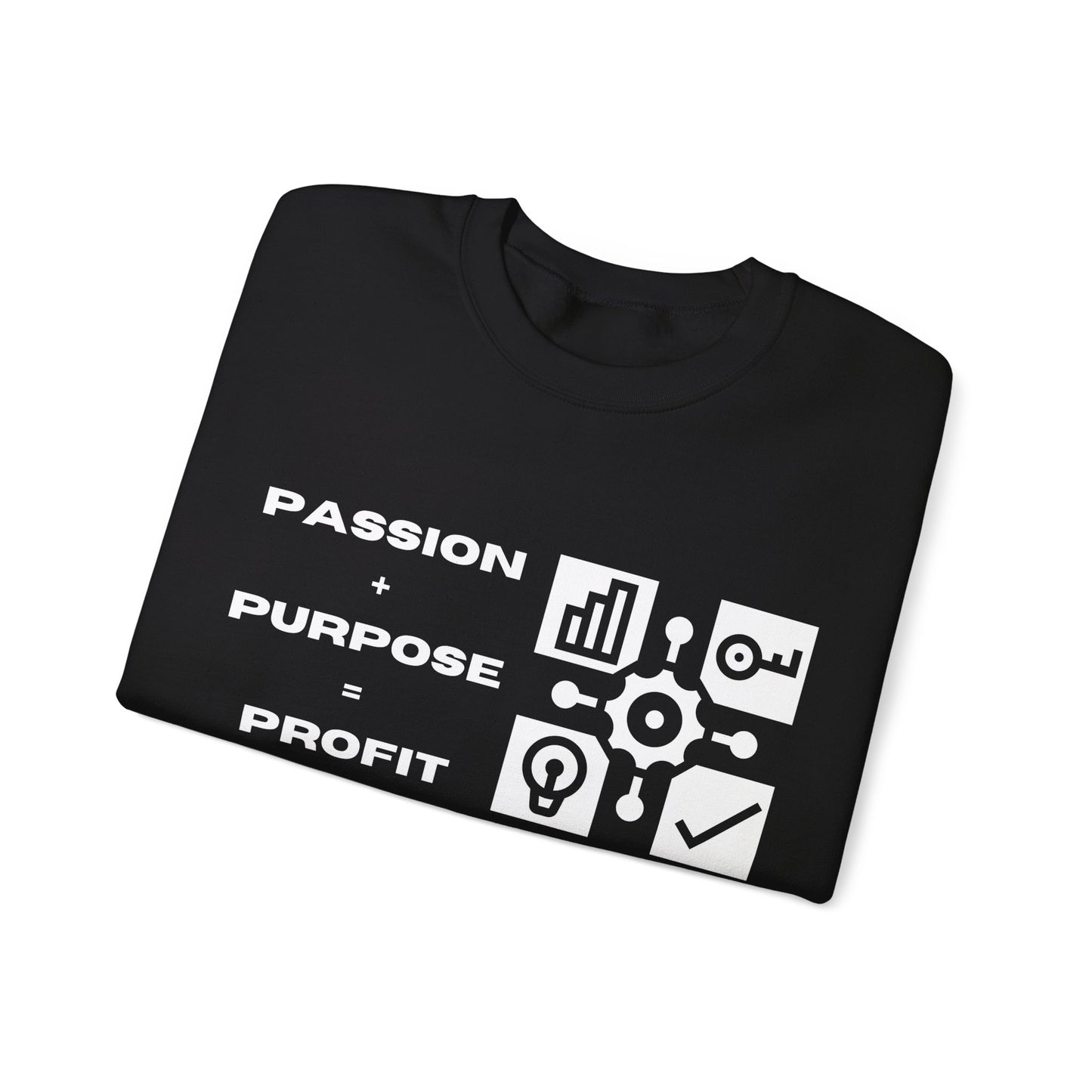 Passion + Purpose = Profit Unisex Crewneck Sweatshirt