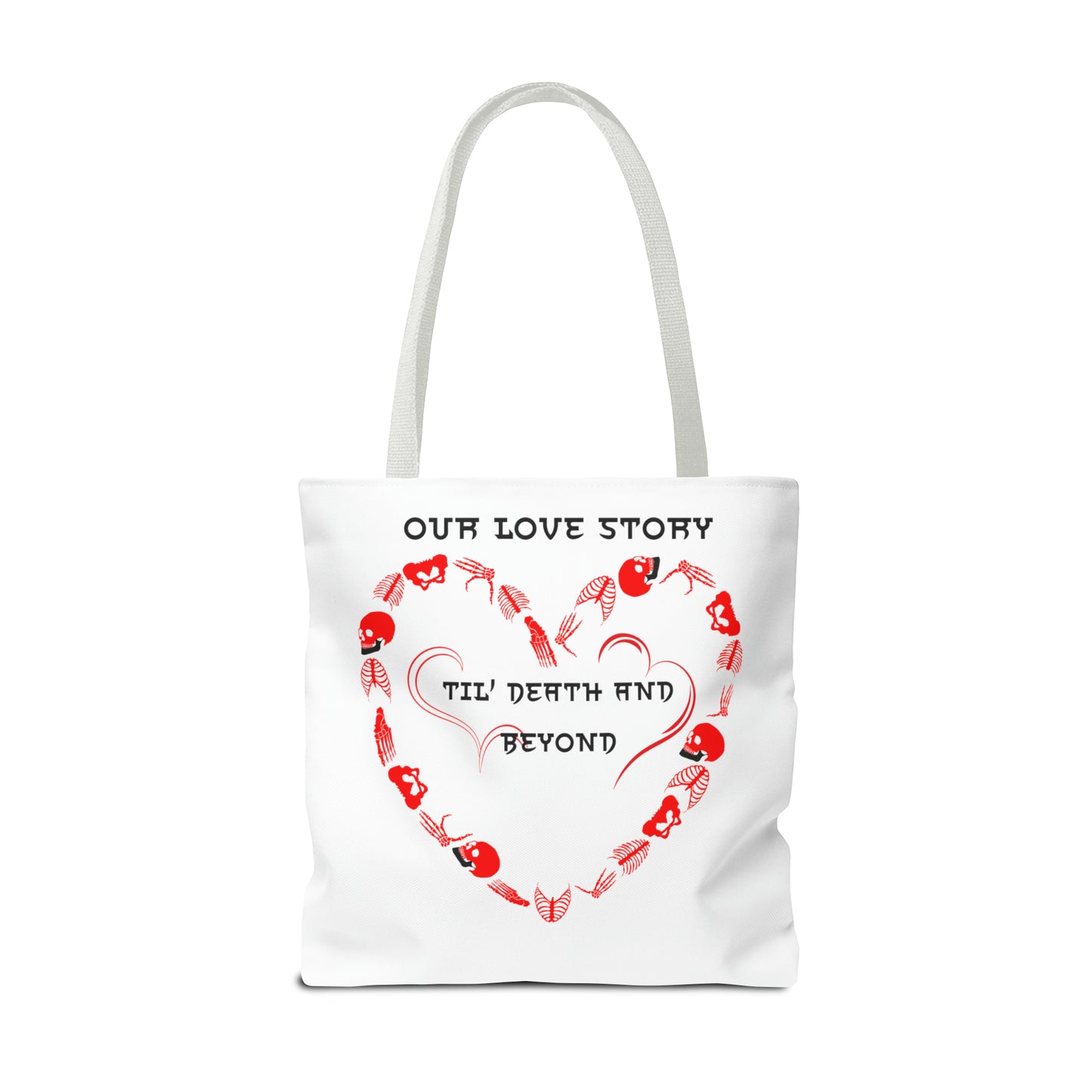 Our Love Story Til' Death And Beyond Tote Bag