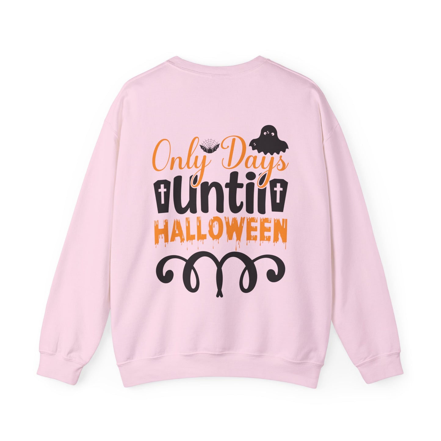 Only Days Until Halloween Unisex Sweatshirt