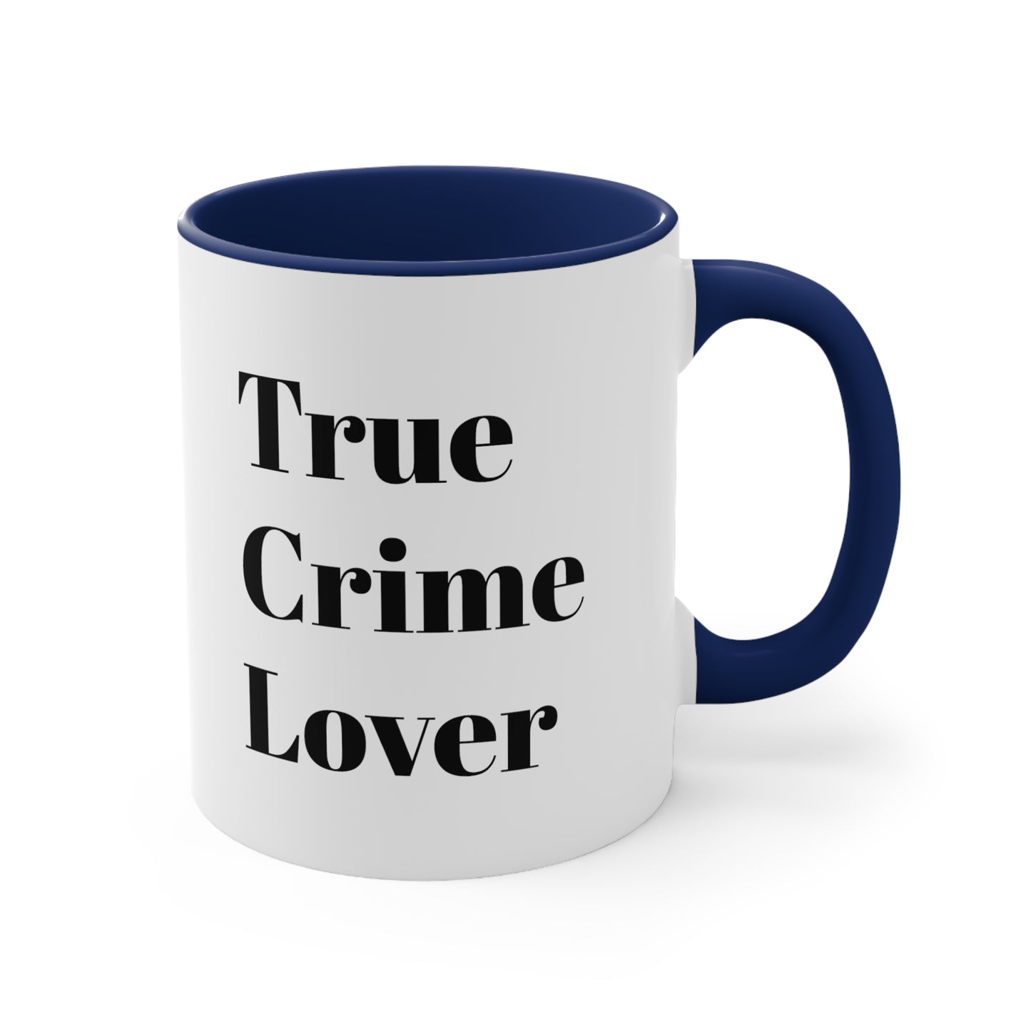 True Crime Lover Coffee Mug