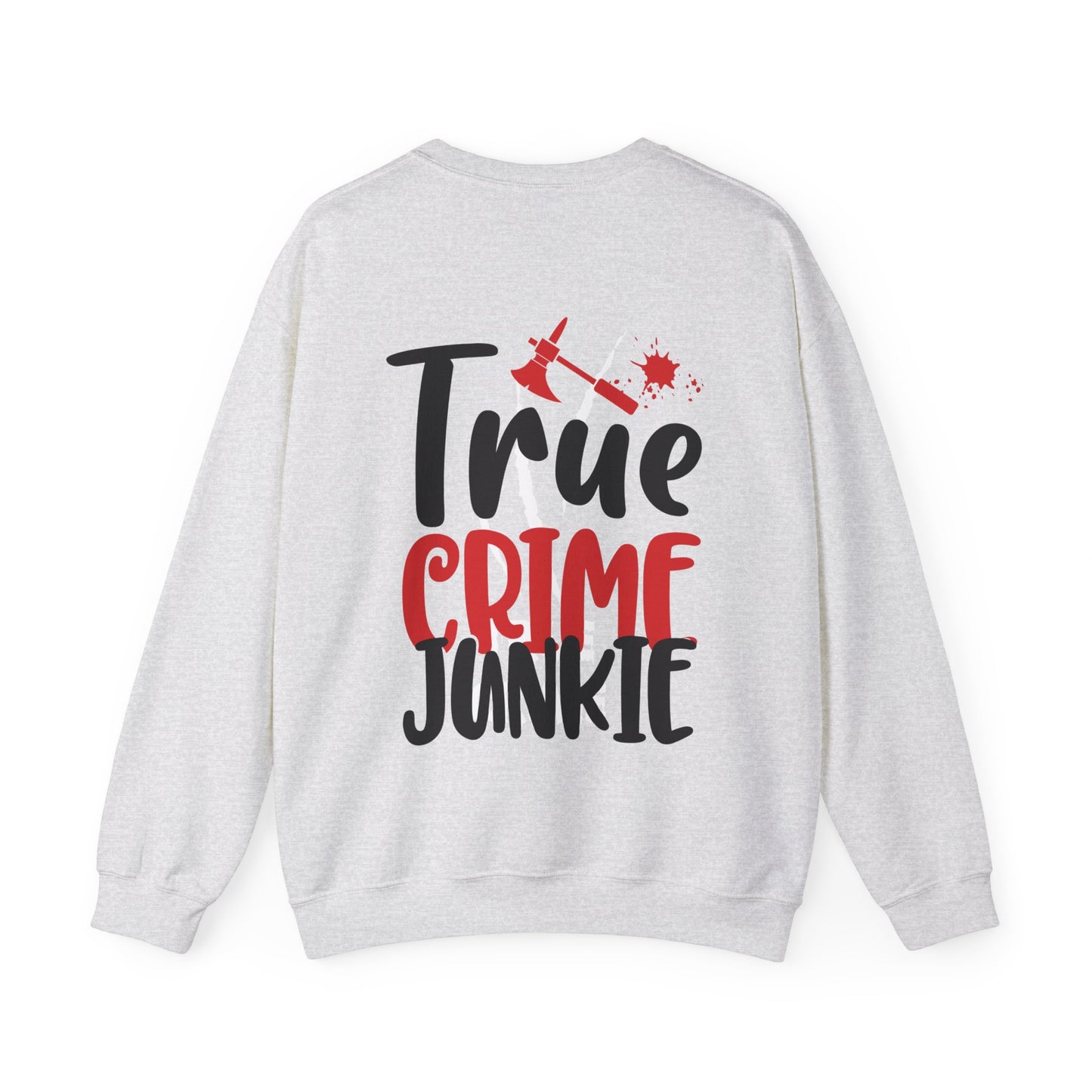 True Crime Junkie Crewneck Sweatshirt