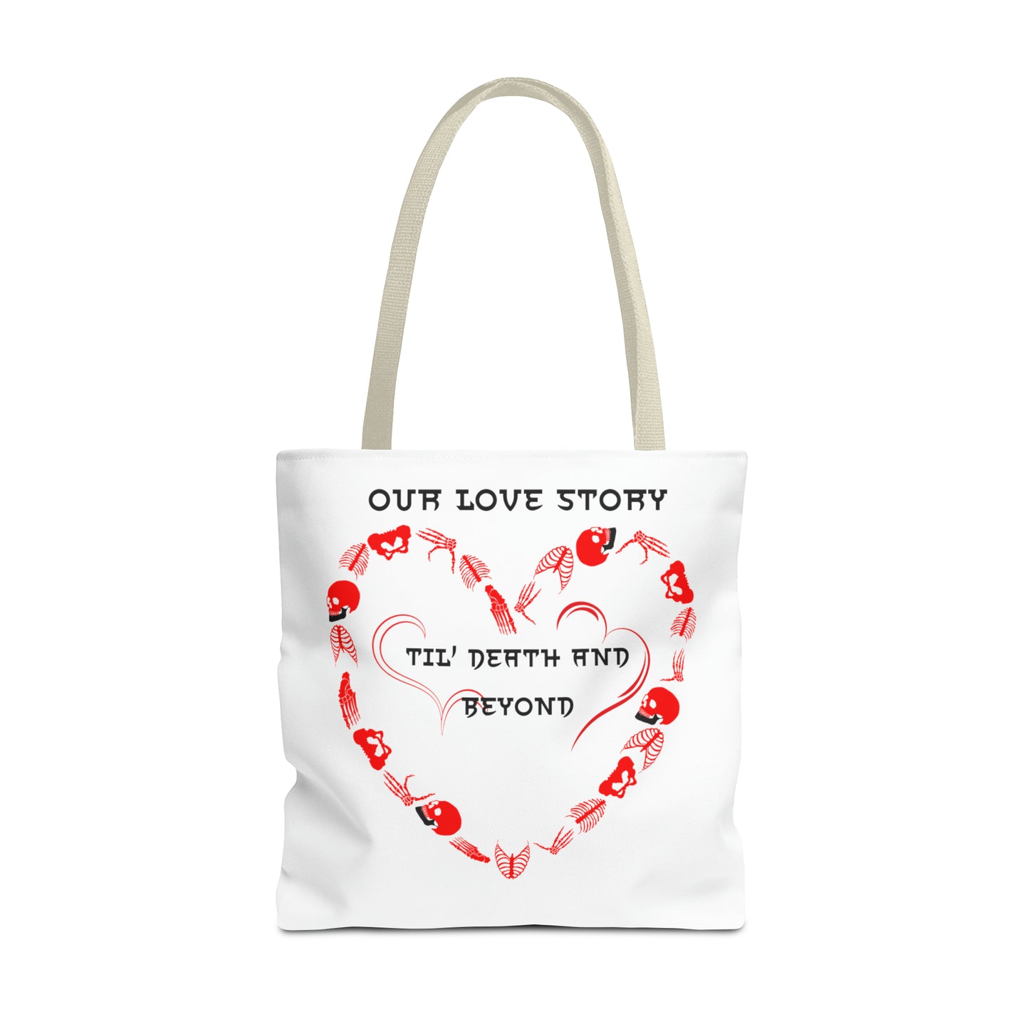 Our Love Story Til' Death And Beyond Tote Bag