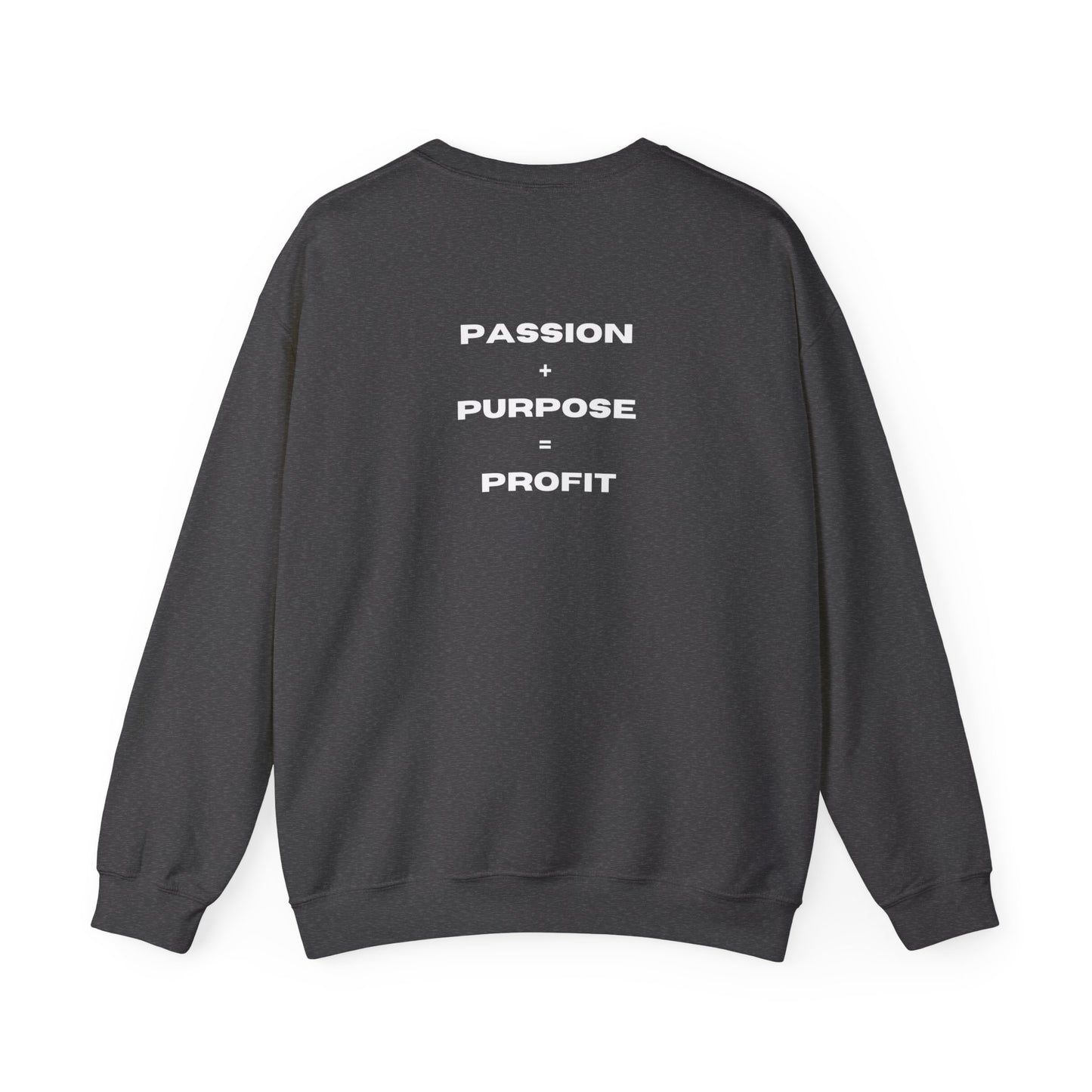 Passion + Purpose = Profit Unisex Crewneck Sweatshirt