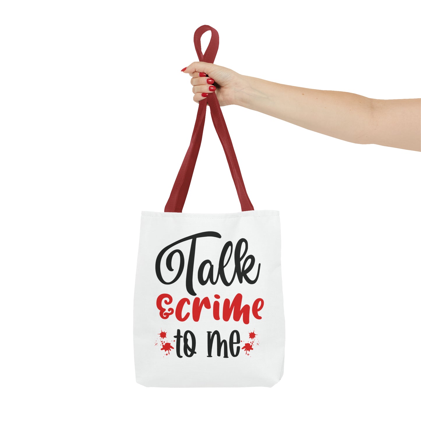 Talk Crime To Me Tote Bag