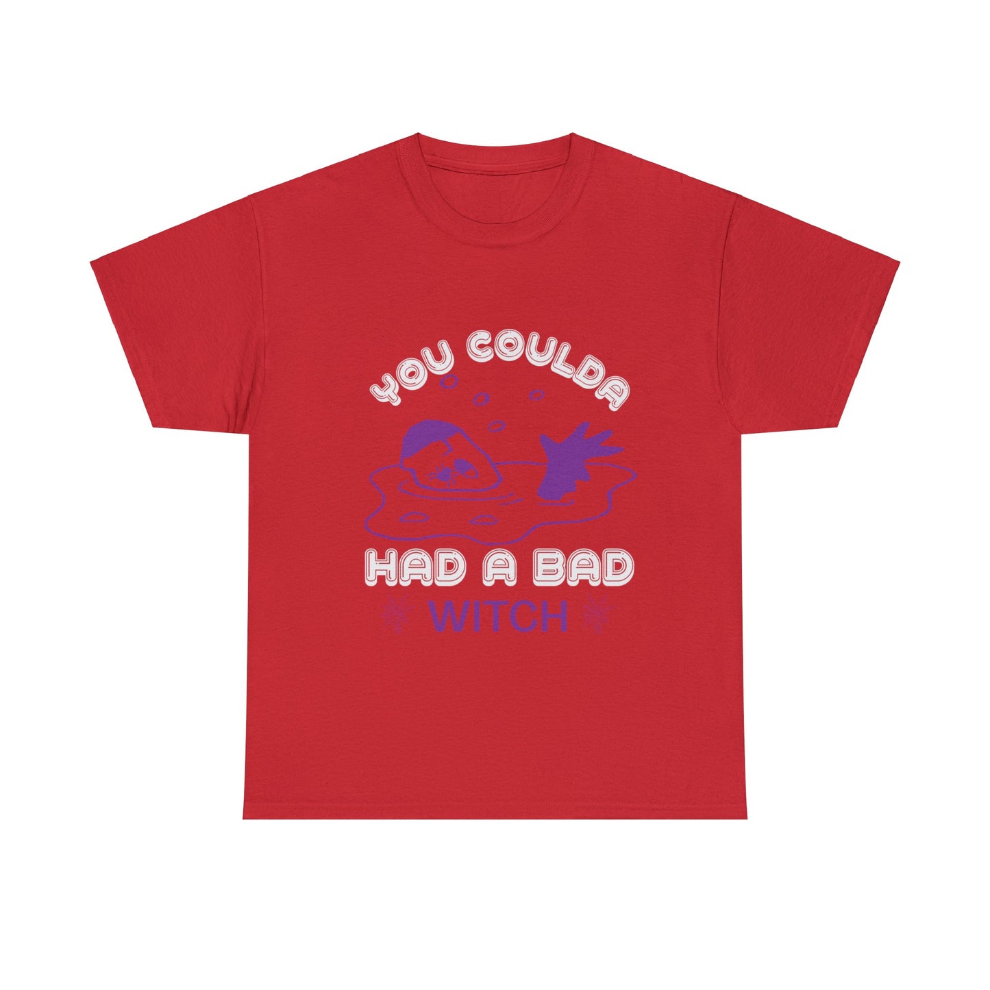 You Coulda Had A Bad Witch Unisex Tee