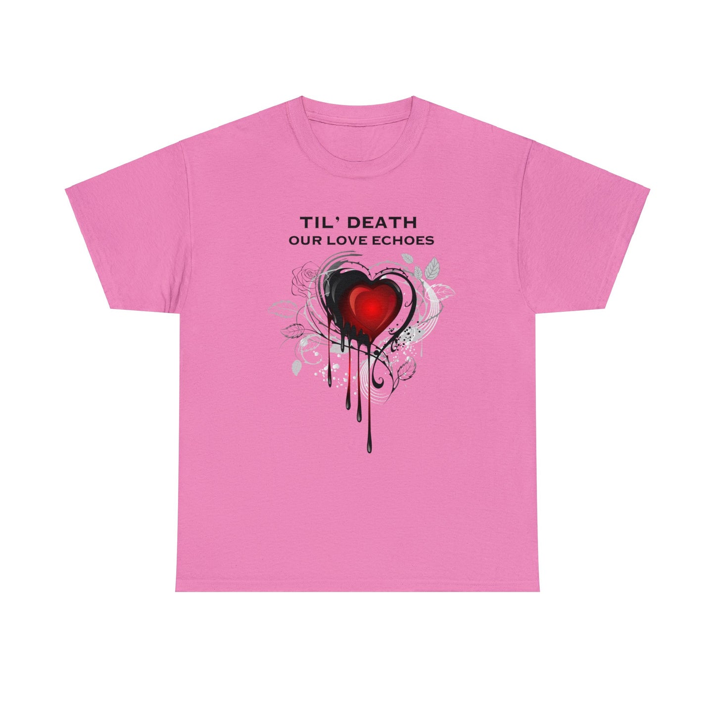 Til Death Our Love Echoes Unisex Tee