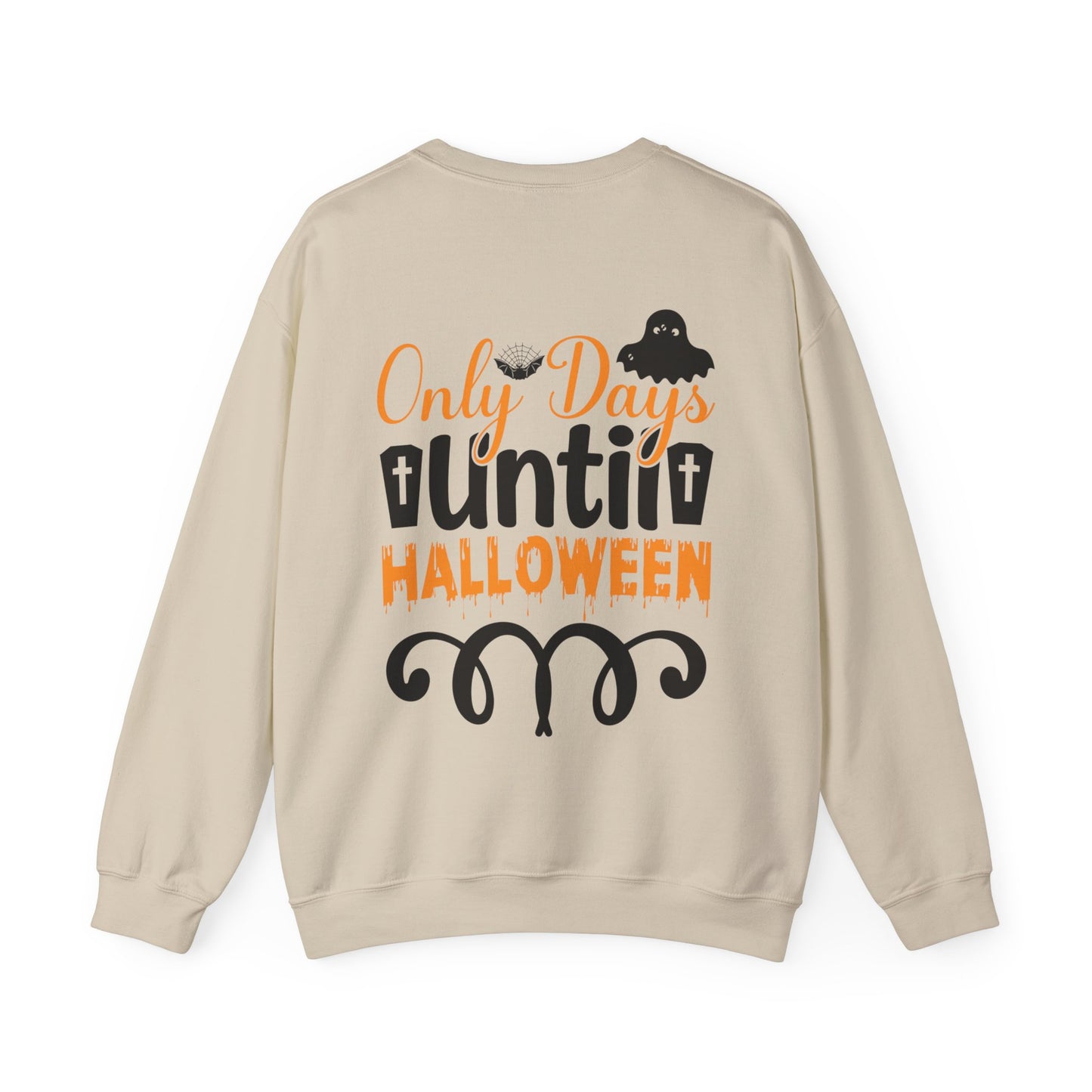 Only Days Until Halloween Unisex Sweatshirt