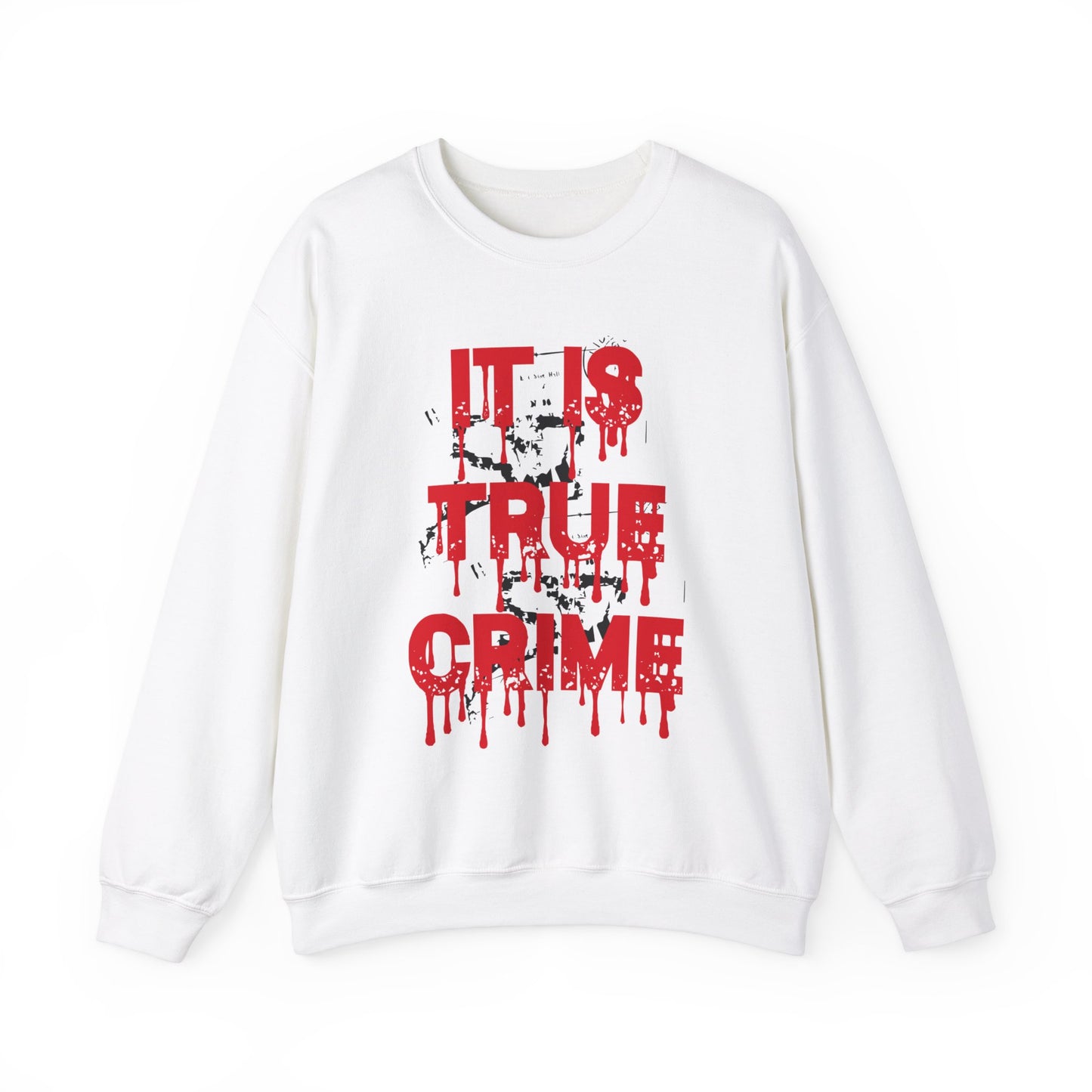 It Is True Crime Crewneck Sweatshirt