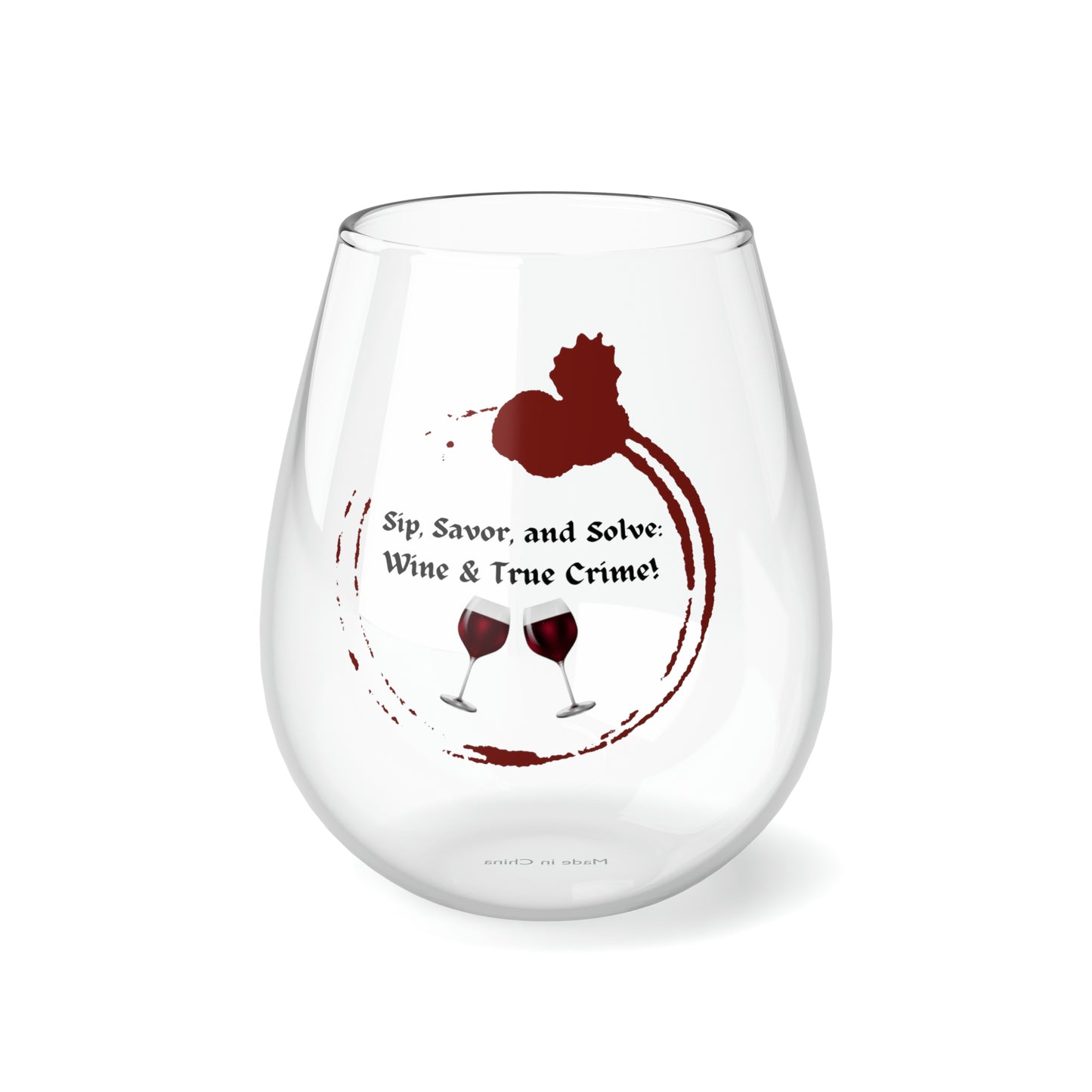 Sip, Savor, and Solve: Wine & True Crime! Wine Glass