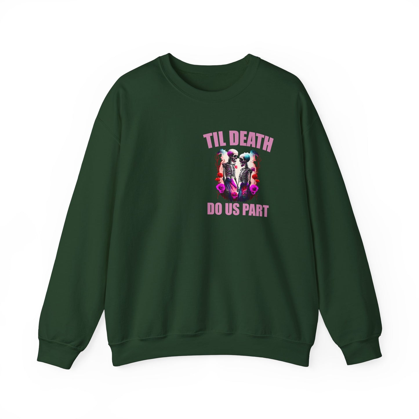 Til' Death Do Us Part Unisex Crewneck Sweatshirt