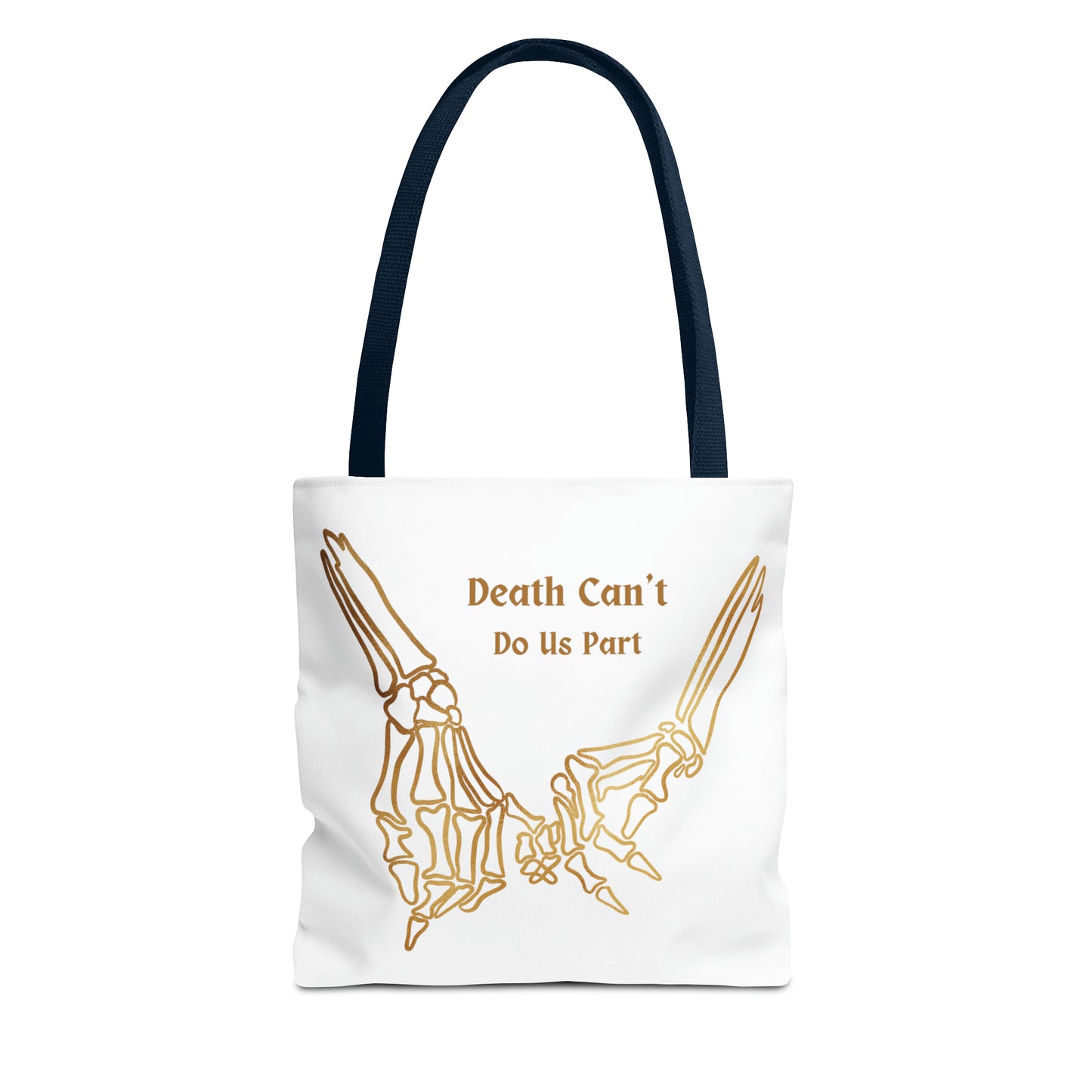 Death Can't Do Us Apart Tote Bag