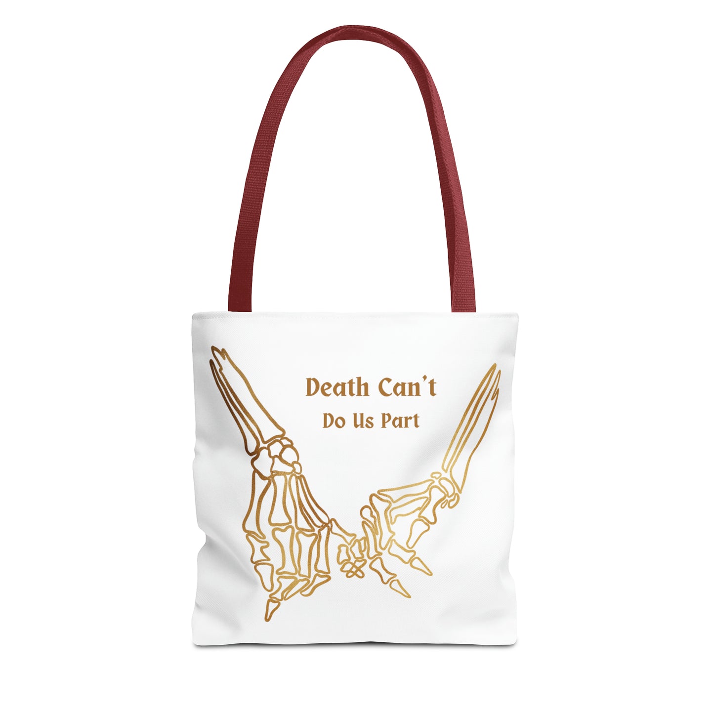 Death Can't Do Us Apart Tote Bag