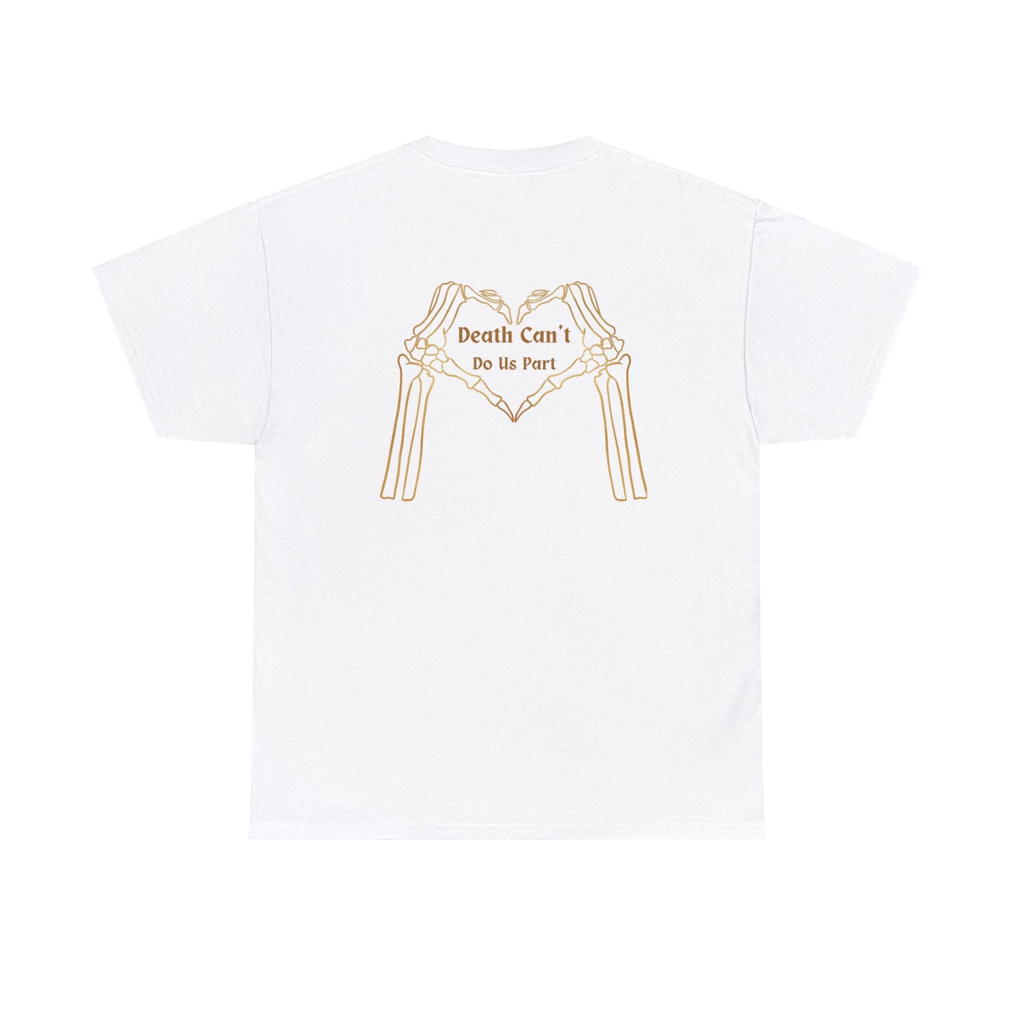 Death Can't Do Us Part Cotton Tee