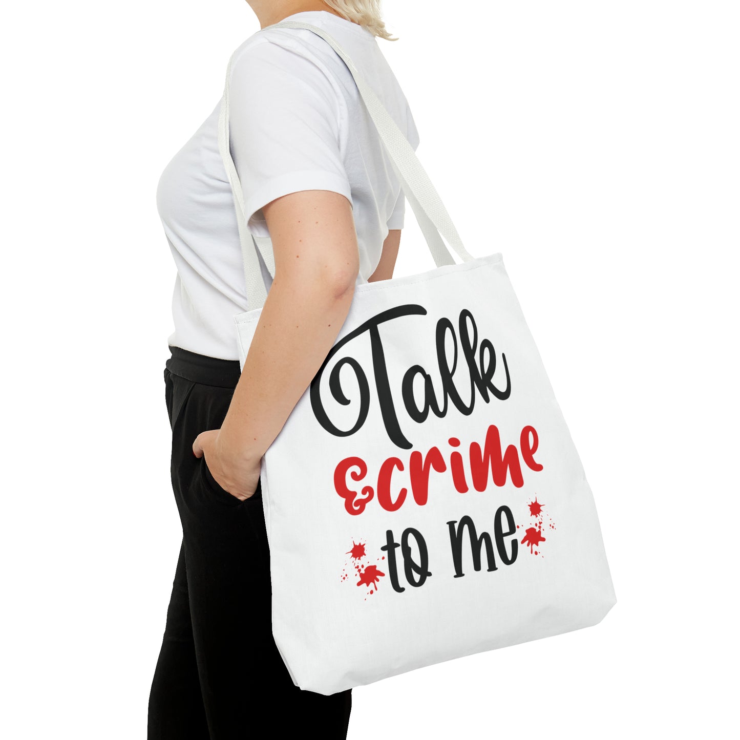 Talk Crime To Me Tote Bag