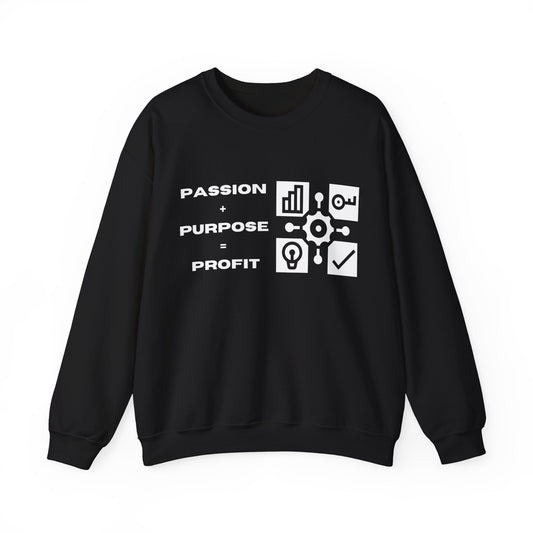 Passion + Purpose = Profit Unisex Crewneck Sweatshirt