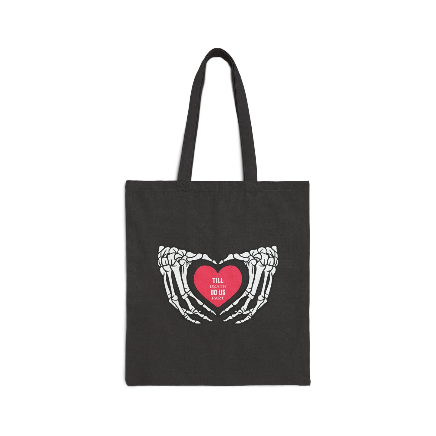 Till Death Do Us Part Tote Bag